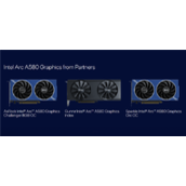 等了一年多！Intel Arc A580显卡终于发布：全家团圆了