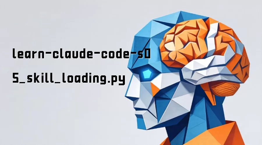 learn-claude-code-s05_skill_loading.py