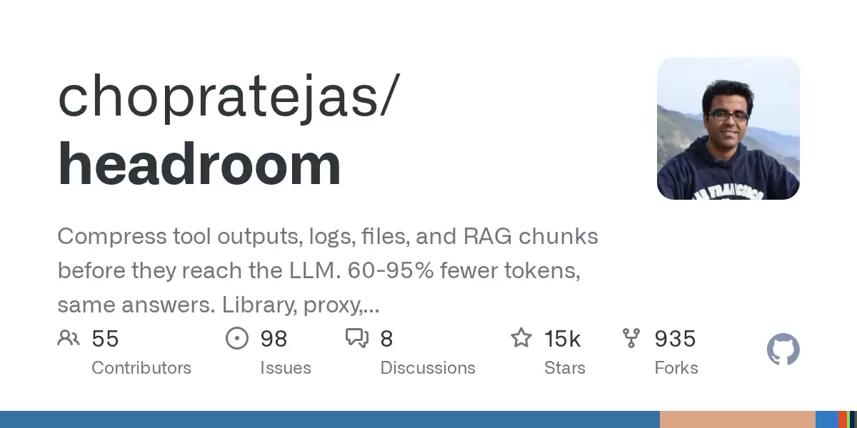 Headroom：开源LLM上下文压缩工具 最高可减少95%的Token消耗