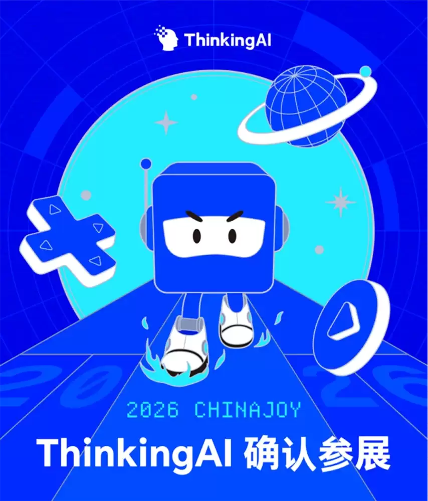 ThinkingAI官宣亮相 2026 ChinaJoy BTOB：为企业级AI交出全新答卷