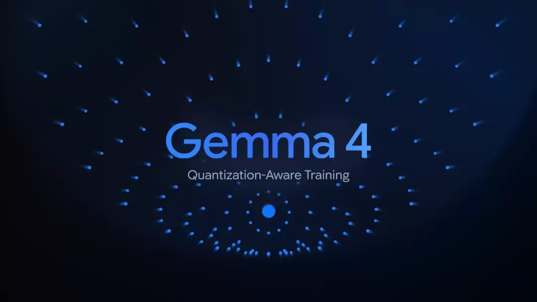 Gemma 4 QAT 模型现已发布: 支持日常端侧设备与消费级 GPU 本地流畅运行