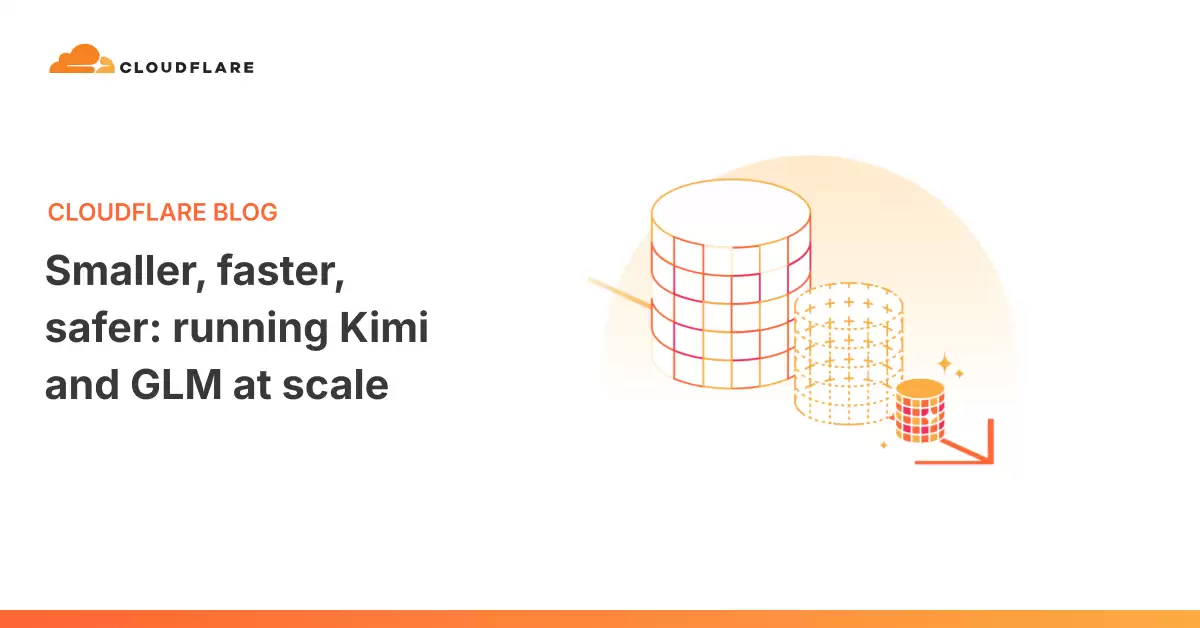 Cloudflare 优化 Kimi 与 GLM 推理：通过 FP8 量化实现更小、更快、更安全的边缘 AI